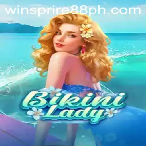 Exploring the Exciting World of BikiniLady: Gaming with a Twist of WINSPIRE88